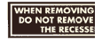 Decal "When Removing ..." 